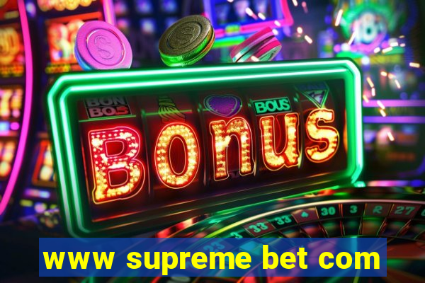 www supreme bet com